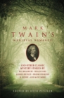 Mark Twain's Medieval Romance : And Other Classic Mystery Stories - Book