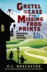Gretel and the Case of the Missing Frog Prints : A Brothers Grimm Mystery - eBook