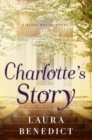 Charlotte's Story : A Bliss House Novel - Book