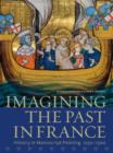 Imagining the Past in France - Book