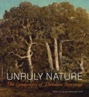 Unruly Nature - The Landscapes of Theofire Rousseau - Book