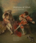 Wattaeu at Work - "La Surprise" - Book
