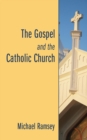 The Gospel and the Catholic Church - Book