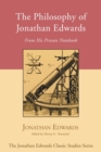 The Philosophy of Jonathan Edwards - Book