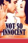 Not So Innocent - Book