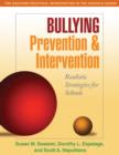 Bullying Prevention and Intervention : Realistic Strategies for Schools - Book