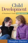 Child Development, Third Edition : A Practitioner's Guide - eBook