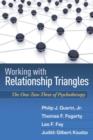 Working with Relationship Triangles : The One-Two-Three of Psychotherapy - Book