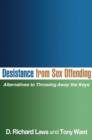 Desistance from Sex Offending : Alternatives to Throwing Away the Keys - Book