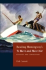 Reading Hemingway's To Have and Have Not : Glossary and Commentary - Book
