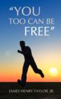 You Too Can Be Free - Book