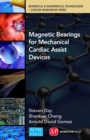Magnetic Bearings for Mechanical Cardiac Assist Devices - Book