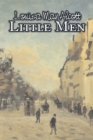 Little Men by Louisa May Alcott, Fiction, Family, Classics - Book