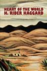 Heart of the World by H. Rider Haggard, Fiction, Fantasy, Action & Adventure, Science Fiction - Book