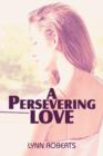 A Persevering Love - Book
