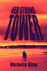 Her Strong Tower - Book