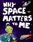 Why Space Matters to Me - Book