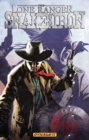 The Lone Ranger: Snake of Iron - Book