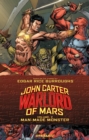 John Carter: Warlord of Mars Volume 2 : Man-Made Monster - Book
