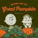 Waiting for the Great Pumpkin - Book