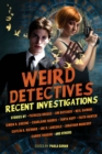 Weird Detectives: Recent Investigations - Book