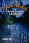 The Cranberry Creek Gang in the Mysterious Disappearance of Maddy Raymond - Book