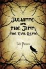 Julianne and the Jinn, the Evil Genie - Book