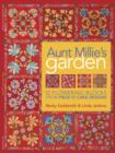 Aunt Millie's Garden : 12 Flowering Blocks from Piece O' Cake Designs - eBook