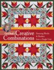 Carol Doak's Creative Combinations w/ CD : Stunning Blocks & Borders from a Single Unit * 32 Paper-Pieced Units * 8 Quilt Projects [with CD-ROM] - Book