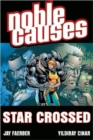Noble Causes Volume 8: Star Crossed - Book