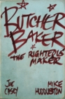 Butcher Baker The Righteous Maker - Book