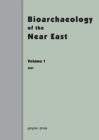 Bioarchaeology of the Near East  1 (2007) - Book