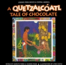A Quetzalcoatl Tale of Chocolate - Book