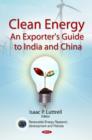 Clean Energy : An Exporter's Guide to India & China - Book