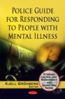 Police Guide for Responding to People with Mental Illness - Book