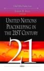 United Nations Peacekeeping in the 21st Century - Book
