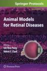 Animal Models for Retinal Diseases - Book
