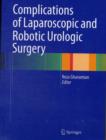 Complications of Laparoscopic and Robotic Urologic Surgery - Book
