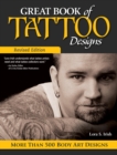 Great Book of Tattoo Designs, Revised Edition : More than 500 Body Art Designs - eBook