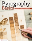 Pyrography Basics : Techniques and Exercises for Beginners - eBook