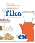 Fika : The Art of The Swedish Coffee Break, with Recipes for Pastries, Breads, and Other Treats [A Baking Book] - Book
