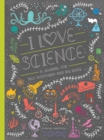 I Love Science : A Journal for Self-Discovery and Big Ideas - Book