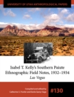 Isabel T. Kelly's Southern Paiute Ethnographic Field Notes, 1932-1934 - Book