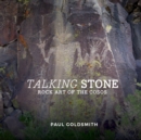 Talking Stone : Rock Art of the Cosos - Book