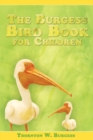 The Burgess Bird Book for Children - Book