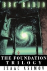 The Foundation Trilogy (Adapted by BBC Radio) - Book