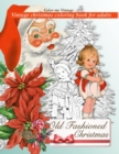 Retro Old Fashioned Christmas Vintage Coloring Book For Adults - Book