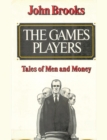 The Games Players : Tales of Men and Money - Book