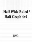 Half Wide Ruled / Half Graph 4x4 : 100 Pages 8.5" X 11" - Book