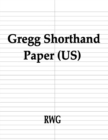 Gregg Shorthand Paper (US) : 150 Pages 8.5" X 11" - Book